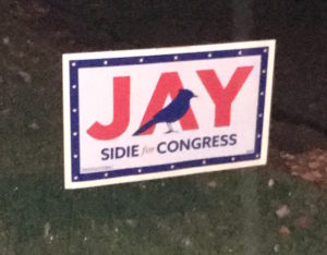 Jay Sidie campaign sign